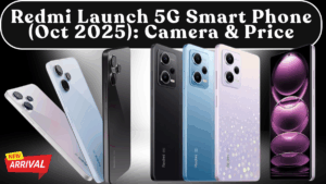 Redmi Launch 5G Smart Phone (Oct 2025): Camera, Battery & Price