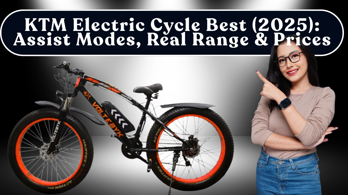 KTM Electric Cycle Best (2025): Assist Modes, Real Range & Prices