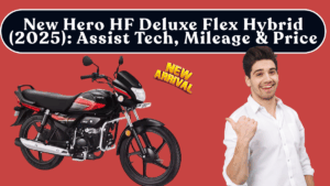 New Hero HF Deluxe Flex Hybrid (2025): Assist Tech, Mileage & Price