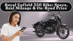 Royal Enfield 350 Bike: Specs, Real Mileage & On-Road Price