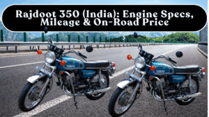 Rajdoot 350 (India): Engine Specs, Mileage & On-Road Price