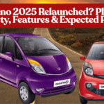 Tata Nano 2025 Relaunched? Platform, Safety, Features & Expected Price
