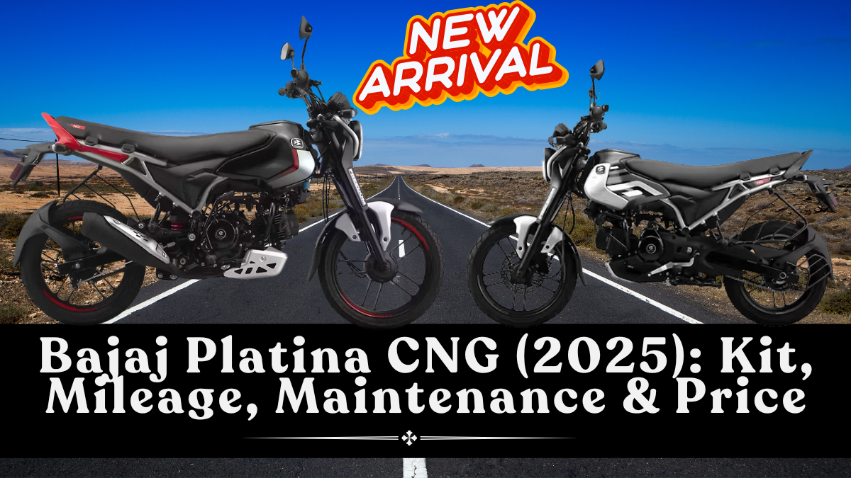Bajaj Platina CNG (2025): Kit, Claimed Mileage, Maintenance & Price