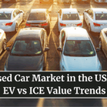 Used Car Market in the USA: EV vs ICE Value Trends