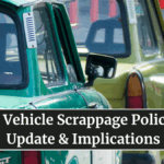 India’s Vehicle Scrappage Policy: 2025 Update & Implications