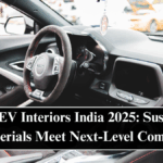 Luxury EV Interiors India 2025: Sustainable Materials Meet Next-Level Comfort