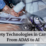 Top Safety Technologies in Cars 2025 – From ADAS to AI