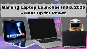 Gaming Laptop Launches India 2025 – Gear Up for Power