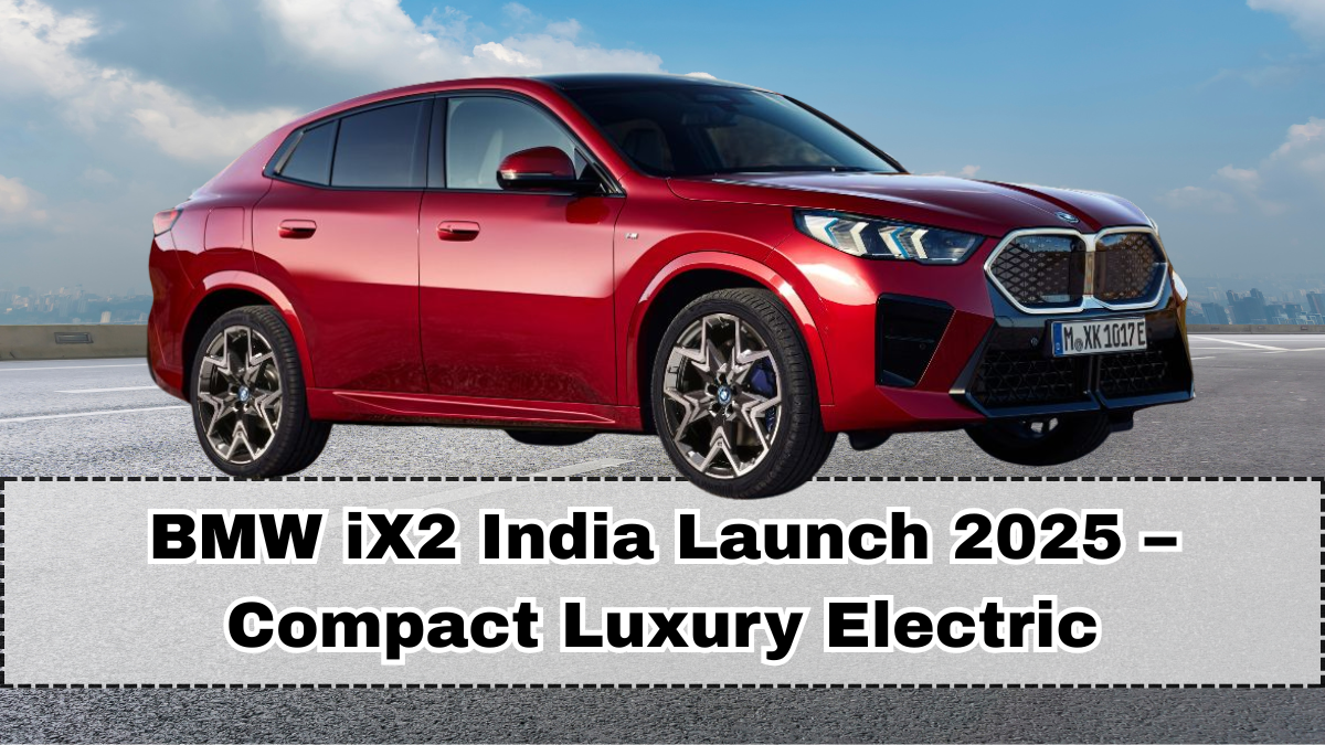 BMW iX2 India Launch 2025 – Compact Luxury Electric
