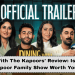 ‘Dining With The Kapoors’ Review: Is Netflix’s New Kapoor Family Show Worth Your Time?
