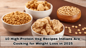10 High-Protein Veg Recipes Indians Are Cooking for Weight Loss in 2025