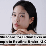 Korean Skincare for Indian Skin in Winter 2025: Complete Routine Under ₹2,000