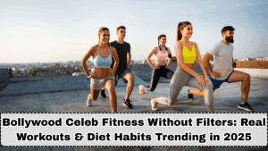 Bollywood Celeb Fitness Without Filters: Real Workouts & Diet Habits Trending in 2025