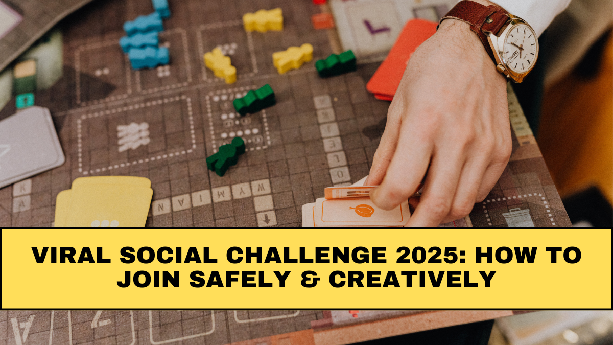 Viral Social Media Challenge 2025: How to Join Safely & Creatively