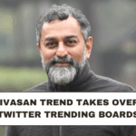 Sreenivasan Trend Takes Over India Twitter Trending Boards
