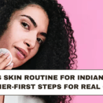 Glass Skin Routine for Indian Skin: Barrier-First Steps for Real Glow