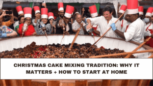 Christmas Cake Mixing Tradition: Why It Matters + How to Start at Home