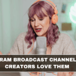 Instagram Broadcast Channels: Why Creators Love Them