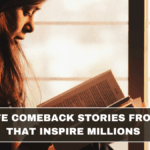 Real-Life Comeback Stories from India That Inspire Millions