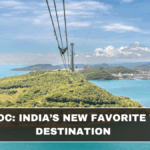 Phu Quoc: India’s New Favorite Travel Destination