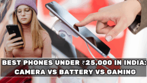 Best Phones Under ₹25,000 in India (Jan 2026): Camera vs Battery vs Gaming