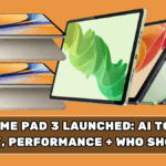 Realme Pad 3 Launched: AI Tools, Battery, Performance + Who Should Buy