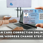 PAN Card Correction Online: Name/DOB/Address Change Step-by-Step