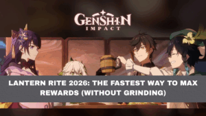 Lantern Rite 2026: The Fastest Way to Max Rewards (Without Grinding)