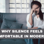 Why Silence Feels Uncomfortable in Modern Life