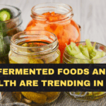 Why Fermented Foods and Gut Health Are Trending in 2026