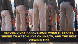 Republic Day Parade 2026: When It Starts, Where to Watch Live Online/TV, and the Best Viewing Tips