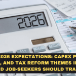 Budget 2026 Expectations: Capex Push, R&D Spending, and Tax Reform Themes Investors and Job-Seekers Should Track