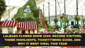 Lalbagh Flower Show 2026: Record Visitors, Theme Highlights, Ticket/Timing Guide, and Why It Went Viral This Year