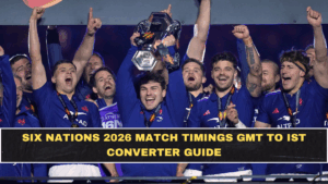 Six Nations 2026 in India: Full Kickoff Timings Converted to IST + How to Follow Matches Live