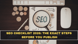 SEO Checklist 2026: The Exact Steps Before You Publish
