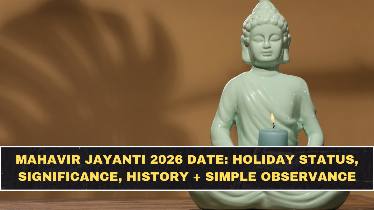 Mahavir Jayanti 2026 Date: Holiday Status, Significance, History + Simple Observance Guide