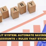 Salary Split System: Automate Savings on Day 1 (Accounts + Rules That Stick)