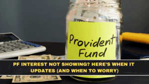 PF Interest Not Showing? Here’s When It Updates (And When to Worry)