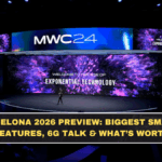 MWC Barcelona 2026 Preview: Biggest Smartphone Trends, AI Features, 6G Talk & What’s Worth Watching