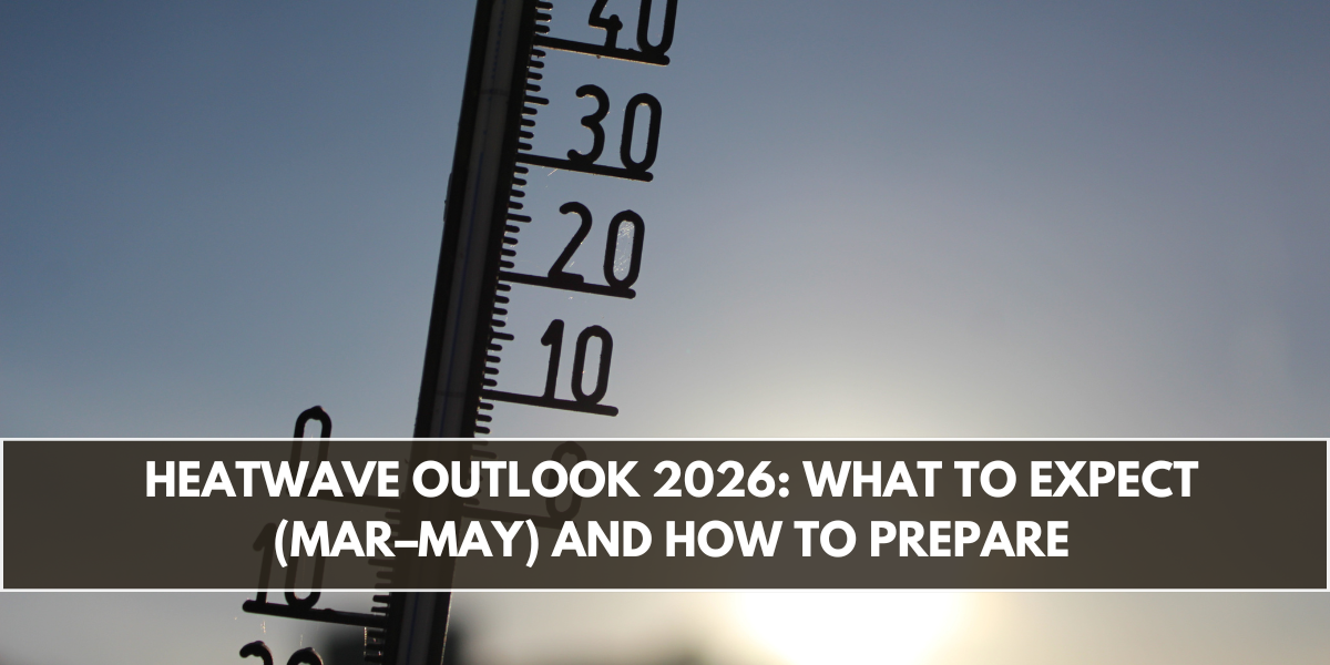 Heatwave Outlook 2026: What to Expect (Mar–May) and How to Prepare