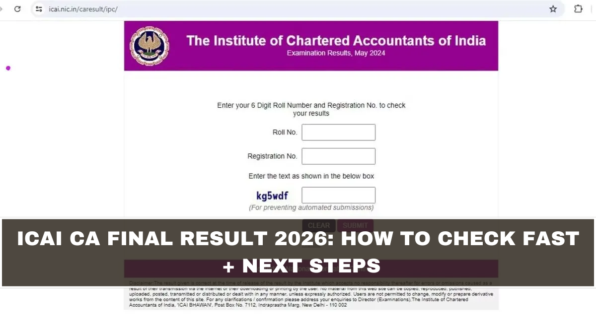 ICAI CA Final Result 2026: How to Check Fast + Next Steps