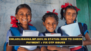 cmladlibahna.mp.gov.in Status: How to Check Payment + Fix OTP Issues
