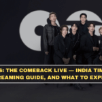 BTS: The Comeback Live — India Time, Streaming Guide, and What to Expect