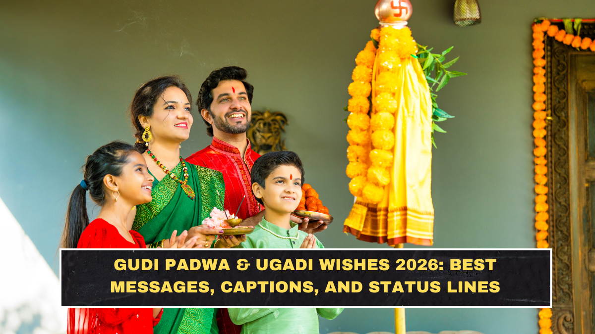 Gudi Padwa & Ugadi Wishes 2026: Best Messages, Captions, and Status Lines