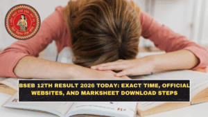 BSEB 12th Result 2026 Today: Exact Time, Official Websites, and Marksheet Download Steps