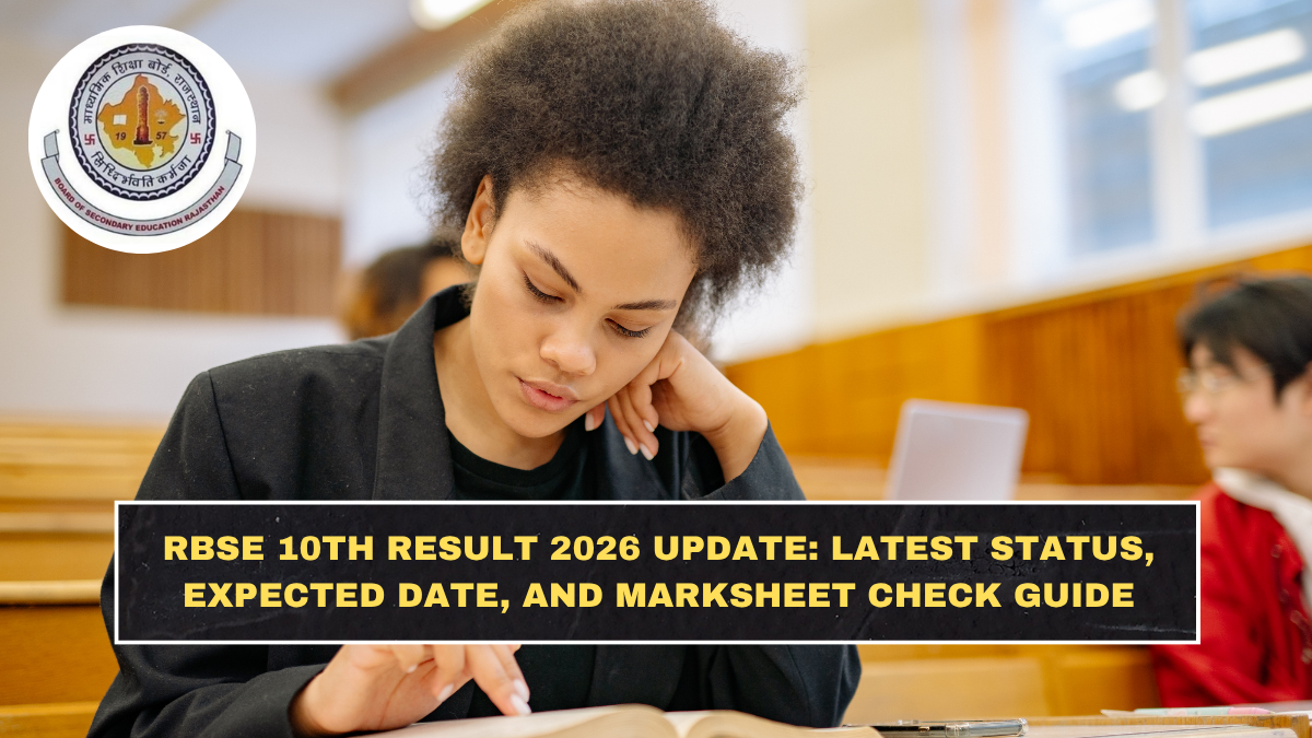 RBSE 10th Result 2026 Update: Latest Status, Expected Date, and Marksheet Check Guide