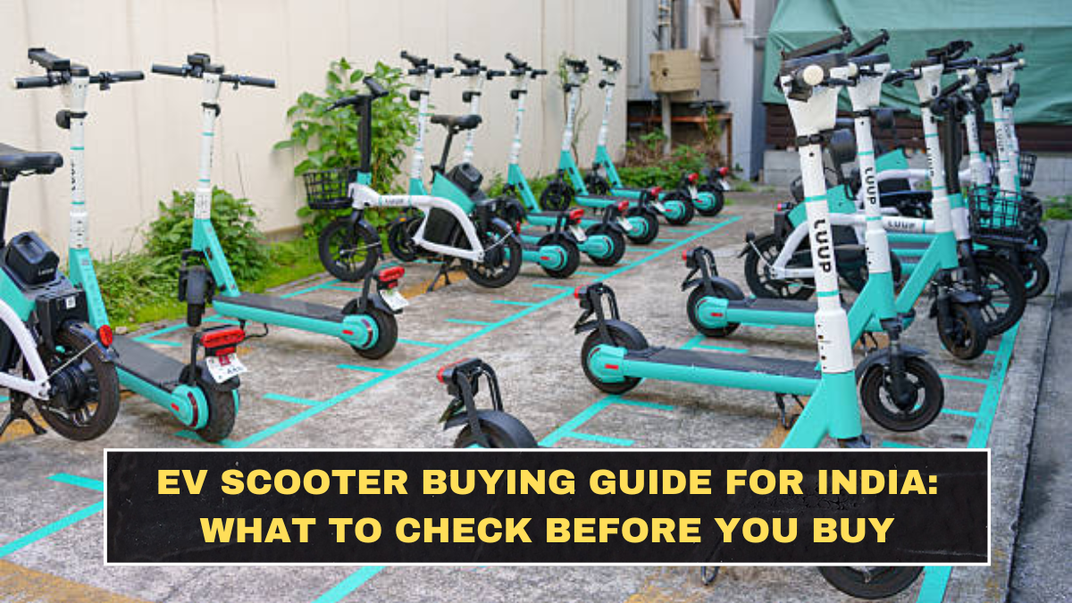 EV Scooter Buying Guide for India: What to Check Before You Buy