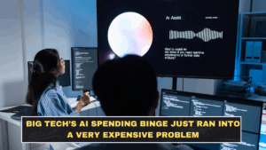 Big Tech’s AI Spending Binge Just Ran Into a Very Expensive Problem