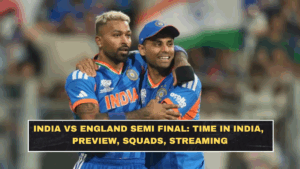 India vs England Semi Final: Time in India, Preview, Squads, Streaming