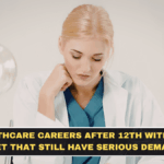 Healthcare Careers After 12th Without NEET That Still Have Serious Demand